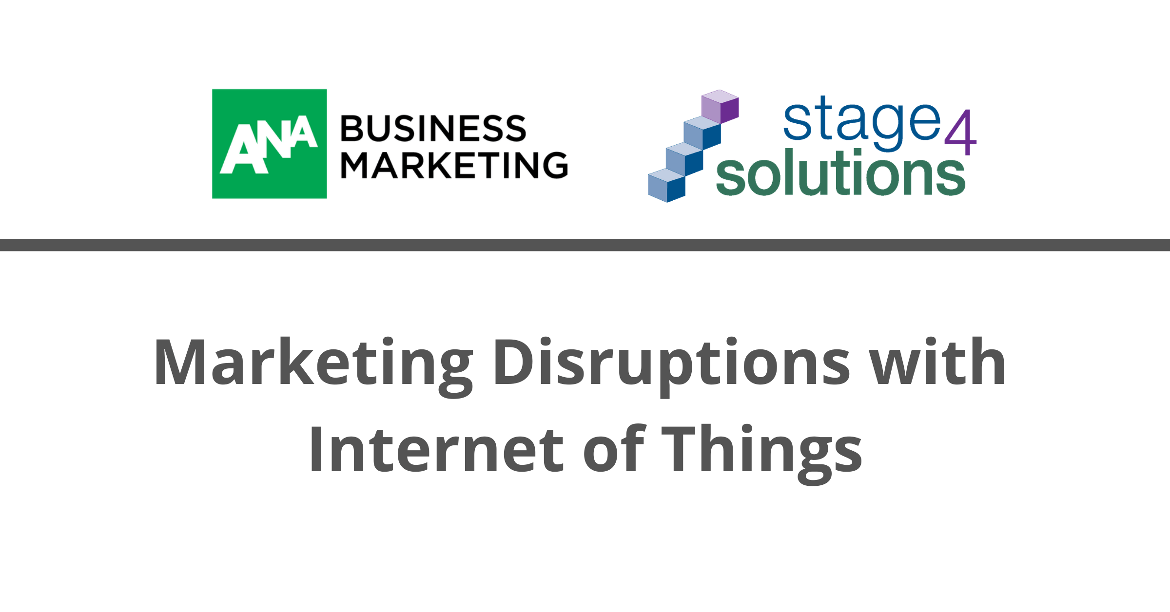 2016 - 5.12.2016 - Marketing Disruptions with Internet of Things Marketing Disruptions