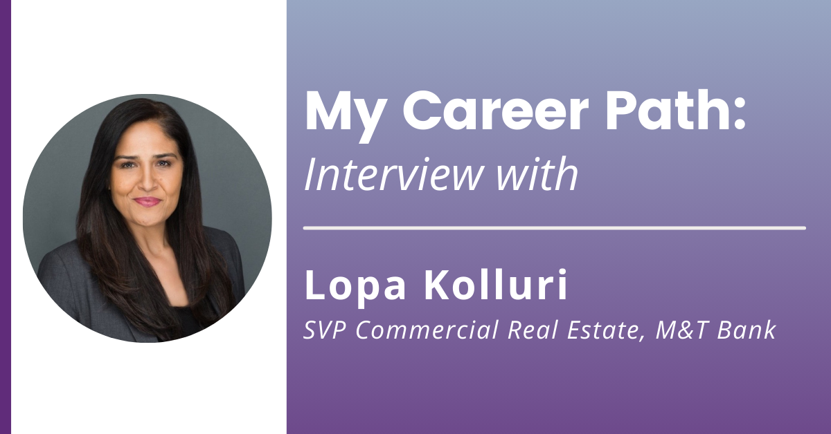 My career path - Lopa Kolluri